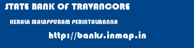 STATE BANK OF TRAVANCORE  KERALA MALAPPURAM PERINTALMANNA   banks information 